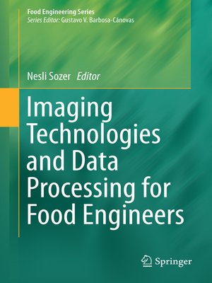 cover image of Imaging Technologies and Data Processing for Food Engineers
